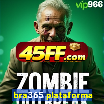 bra365 plataforma